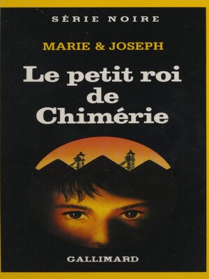 cover image of Le Petit Roi de Chimérie